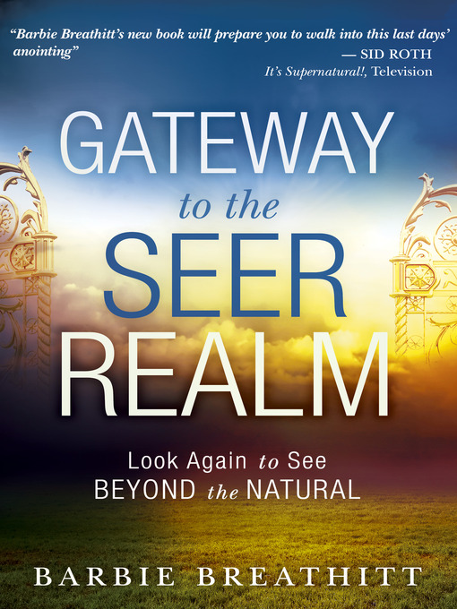Title details for The Gateway to the Seer Realm by Barbie Breathitt - Available